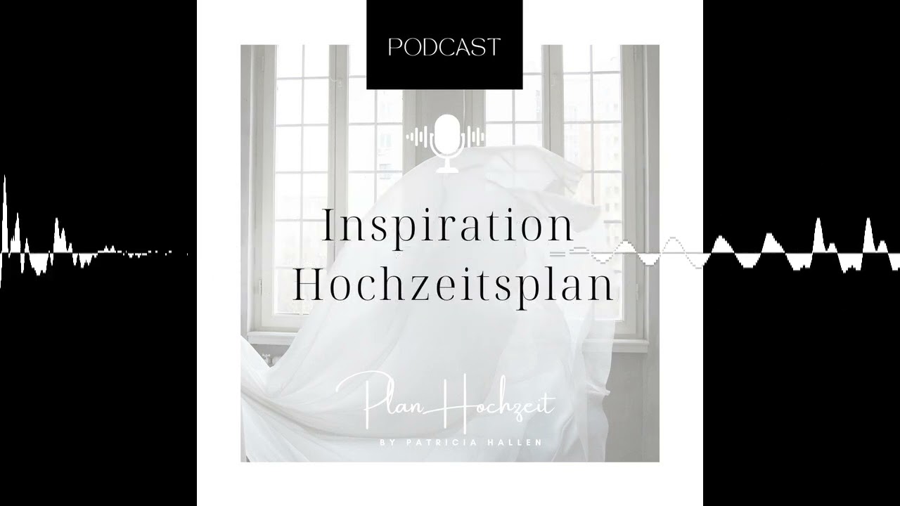 Folge 53 - Inspiration Hochzeitsplan