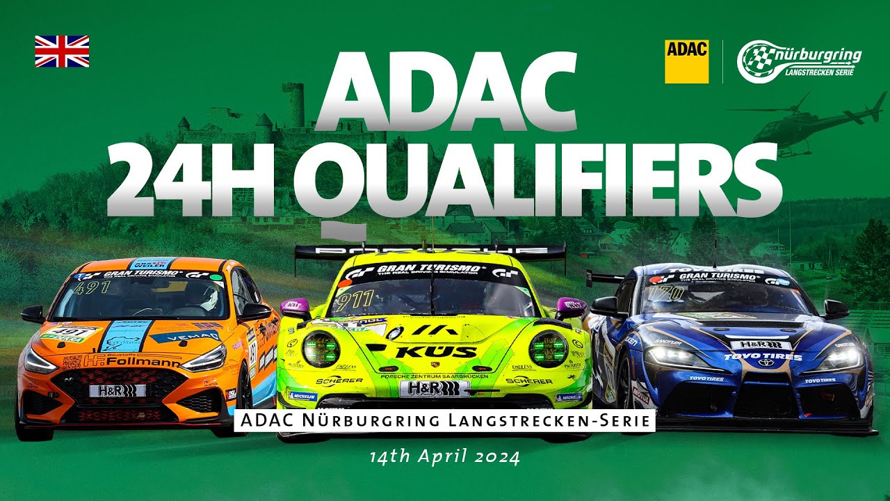 2024 season: ADAC 24h Nürburgring Qualifiers (Race 2)