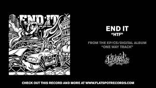 End It - HTF