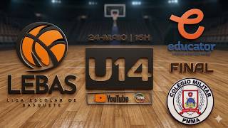 LIVE: U14 FINALS | EDUCATOR VS. CMT | LEBAS 2026