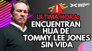 Ultima Hora Fallece Victoria Jones, Hija De Tommy Lee Jones, A Los 34 Años
