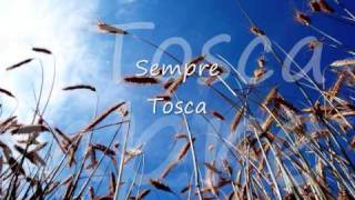 Video thumbnail of "Sempre - Tosca"
