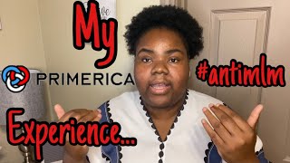 MY PRIMERICA EXPERIENCE: MULTILEVEL MARKETING OPINIONS/THOUGHTS|#ANTIMLM|Lovebrittnyj