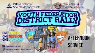 Youth Federation District Rally August 08, 2026 (Afternoon)