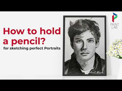 How To Hold a Pencil for Portrait Drawing