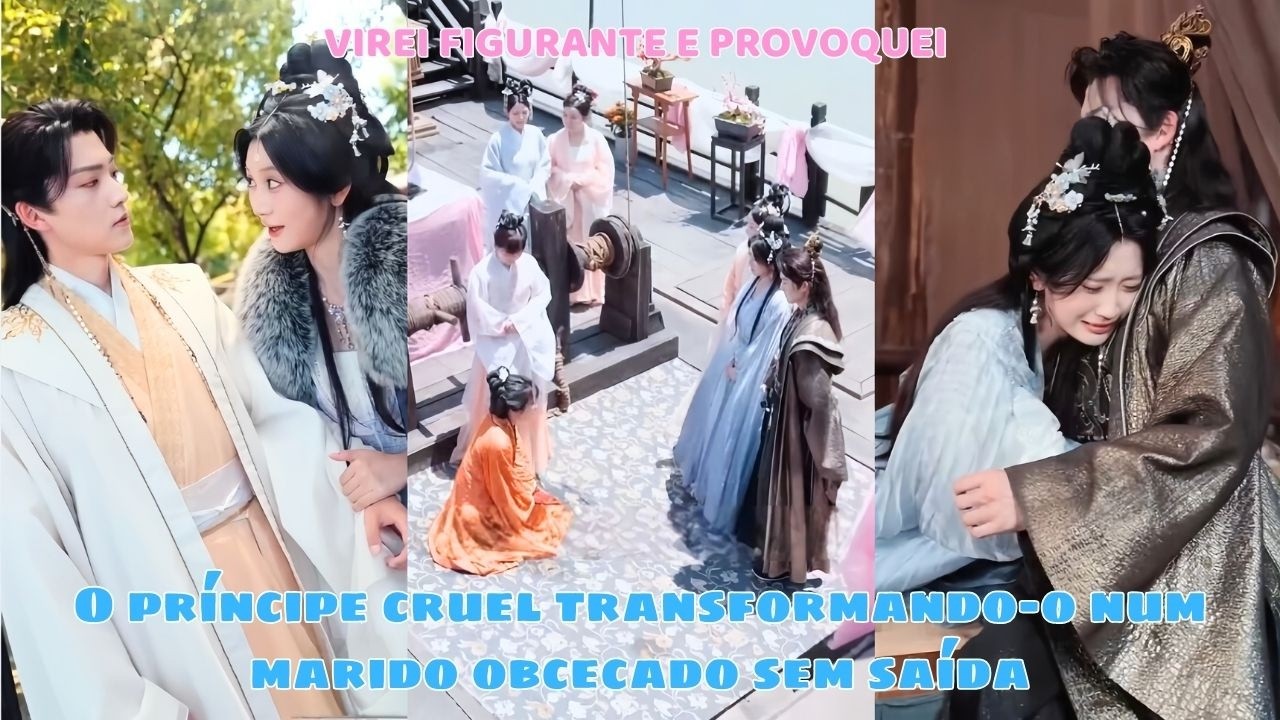 Virei figurante e provoquei o príncipe cruel transformando-o num marido obcecado sem saída ✨👑🖤