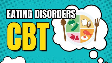 CBT for Eating Disorders and Strategies for Recovery