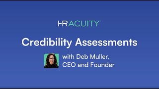 Deb Muller I Credibility Assessment