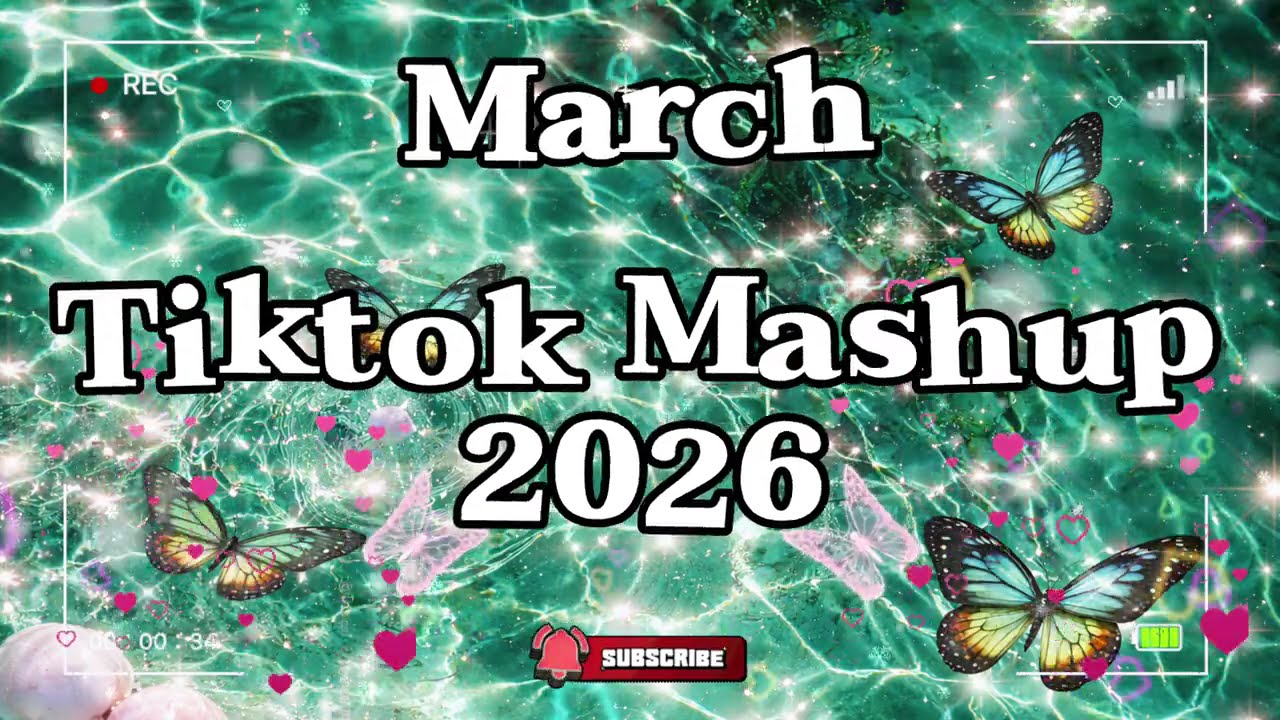 TikTok Mashup March 💚 2025💚 (Not Clean