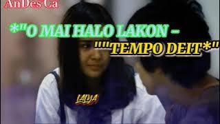 Musika Tetun & O mai Halo Lakon 👉Tempo Deit.