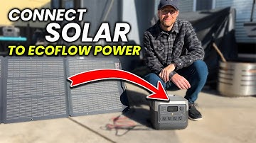 How To Connect Solar Panels To Your Ecoflow River 2 Pro