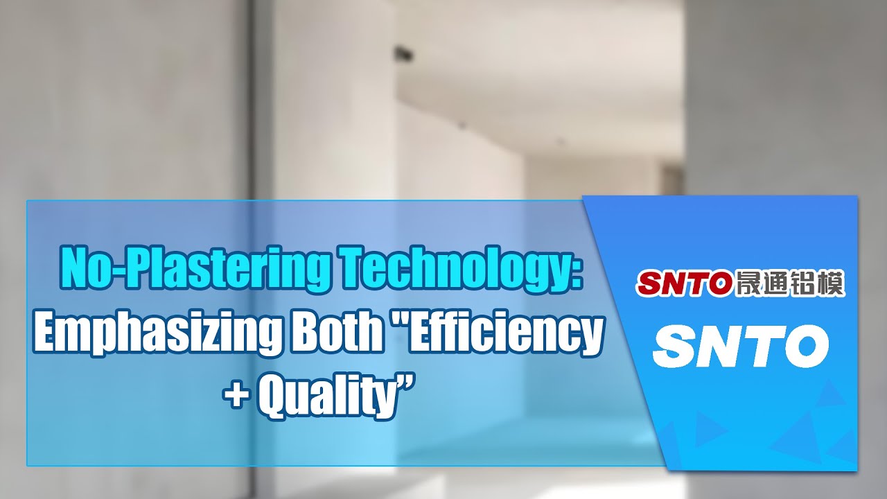 No-Plastering Technology: Emphasizing Both "Efficiency + Quality”