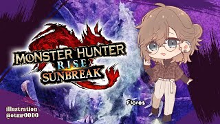 モンスターハンターライズ | これは・・！昨日できなかった分・・！※ネタバレ注意【にじさんじ/叶】