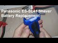 Panasonic ES-SL41 Shaver Battery Replacement