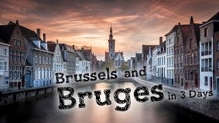 Trip to Brussels and Bruges in 3 Days | Bruges day 2 and 3 | 4K |
