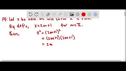 Prove each directly. The square of an odd integer is odd.