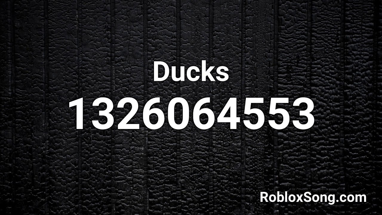 Ducks Roblox Id Roblox Music Code Youtube - roblox the duck song id