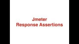 Jmeter Response Assertions
