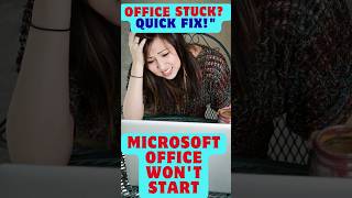 Microsoft office won't open