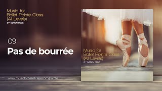 Pas de bourrée // Music for Ballet Pointe Class