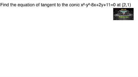 Find the equation of tangent to the conic x²-y²-8x+2y+11=0 at (2,1)|Hyperbola|Ellipse|MCQ|2021|CET