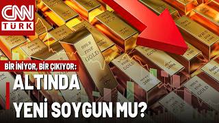 3 Saatte Önce Çakıldı Sonra Yükseldi: Altın Fiyatlarına Ne Oluyor, Kim Oynuyor?