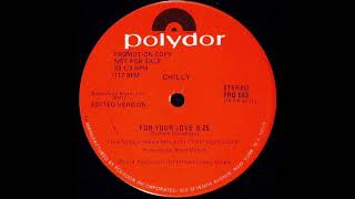 Chilly – For Your Love (1978) (Sunset Mix)