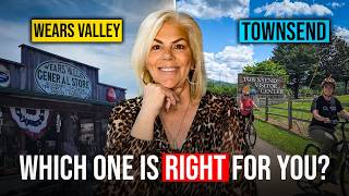 Wears Valley vs Townsend TN | Moving to the Smoky Mountains