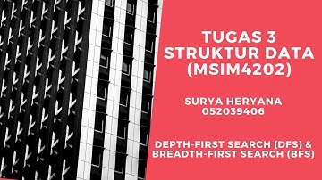 TUGAS 3 Struktur Data – Depth-First Search (DFS) & Breadth-First Search (BFS)