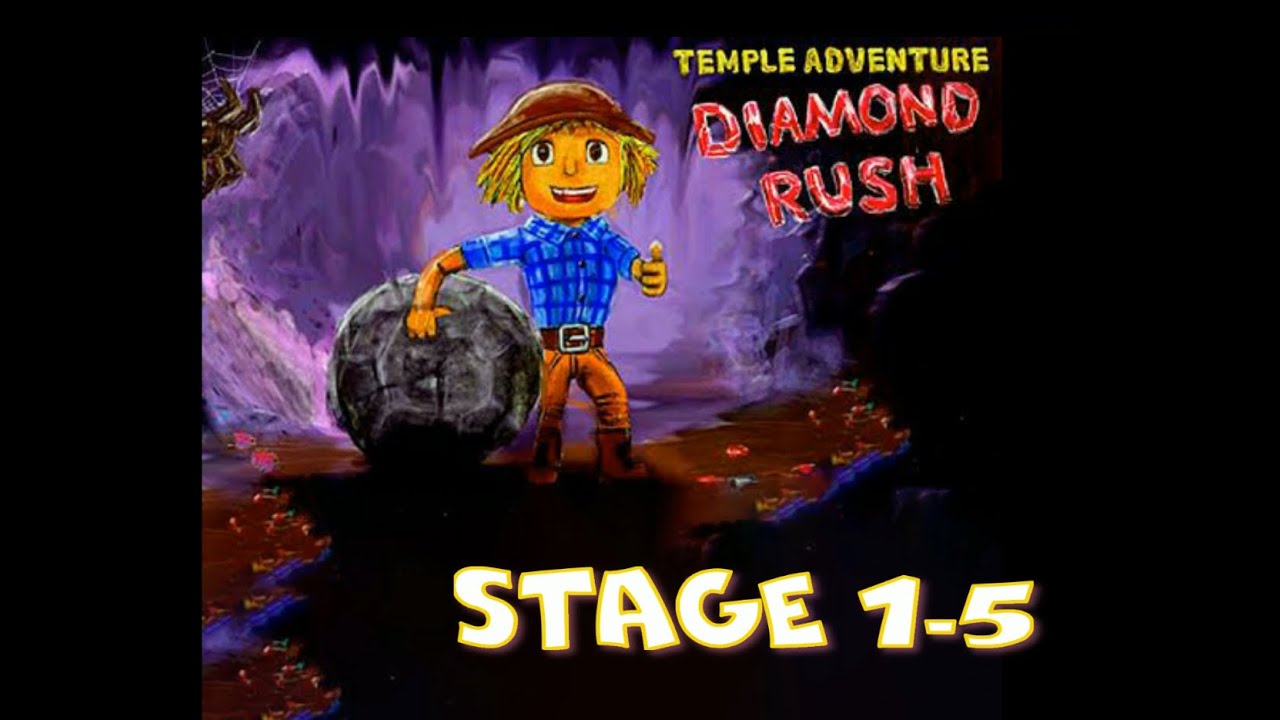 Diamond Rush Temple Adventure Stage 15 for android YouTube