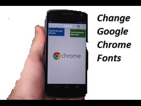 How To Change Google Chrome Fonts Size On Android