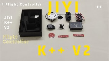 Unboxing video of JIYI K++V2 Flight Controller