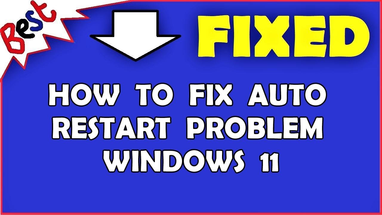 How to Fix Auto Restart Problem Windows 11 - YouTube