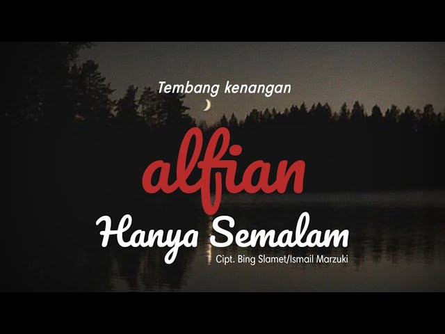 Alfian - Hanya Semalam (Lyric) class=