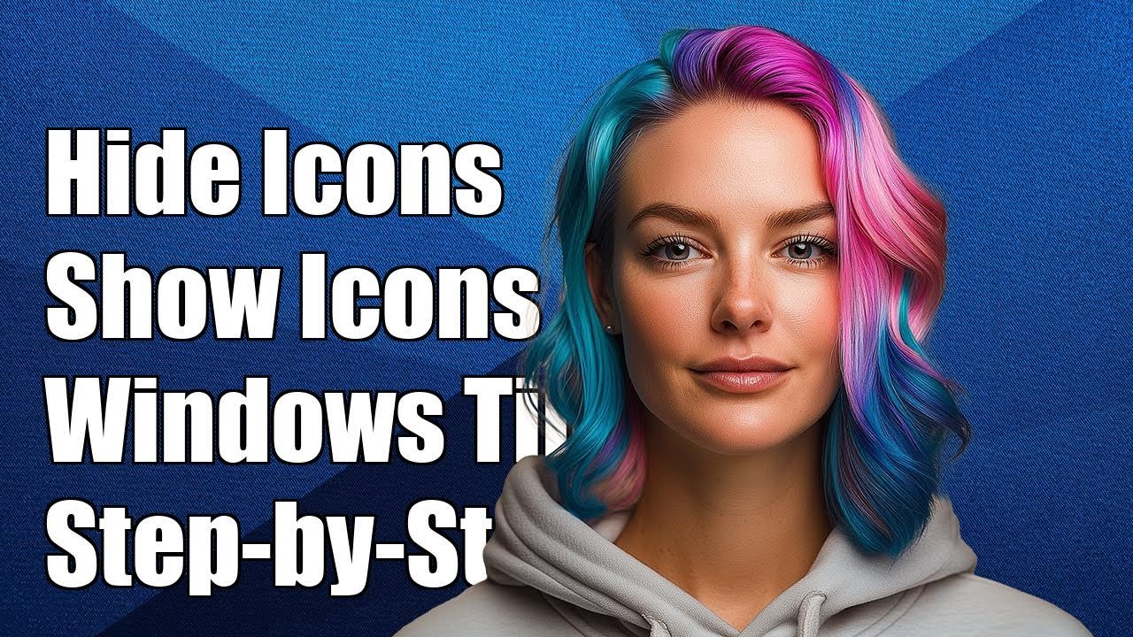 How to Hide and Display Application Icon in Windows: A Step-by-Step ...