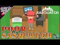 Sasquatch is poor again  sneaky sasquatch  ep 101