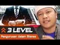 3 Level pengurusan dalam Bisnes