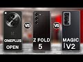 Oneplus open vs samsung galaxy z fold 5 vs honor magic v2  oneplus open review