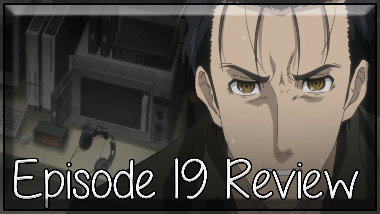 Back In The Saddle Again Steins Gate 0 Episode 19 Anime Review Youtube
