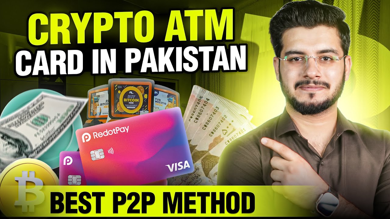 RedotPay Card ATM Withdrawal in Pakistan | Deposit, Create Account & Solve  Verification Issues