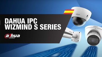 Dahua IPC WizMind S Series | By Demes