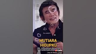 Story wa mutiara hidupku ROMA IRAMA