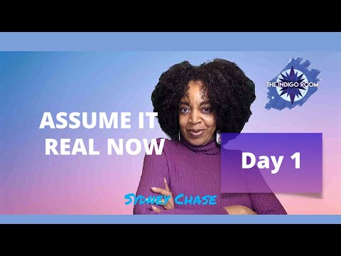 Assume it Real Now, Act as If it's Already Done, Praise & Thanksgiving : Day 1 Check-in