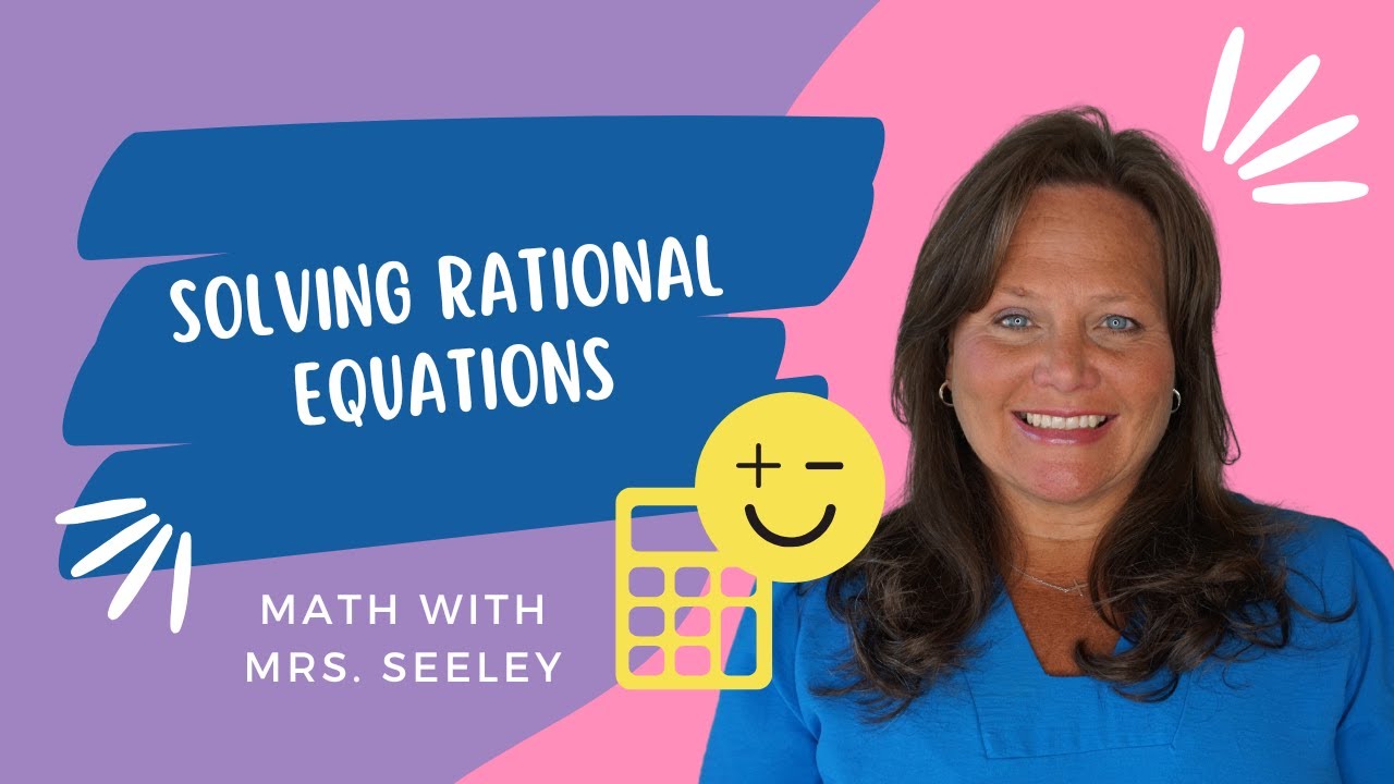 Solving Rational Equations - YouTube