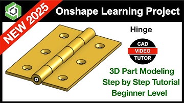 Onshape Project 2025 - HINGE | Step by Step Tutorial New 2025