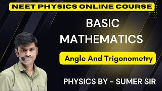 Angle And Trigonometry || Dc Physics Tuition || SUMER SIR || Mathematics