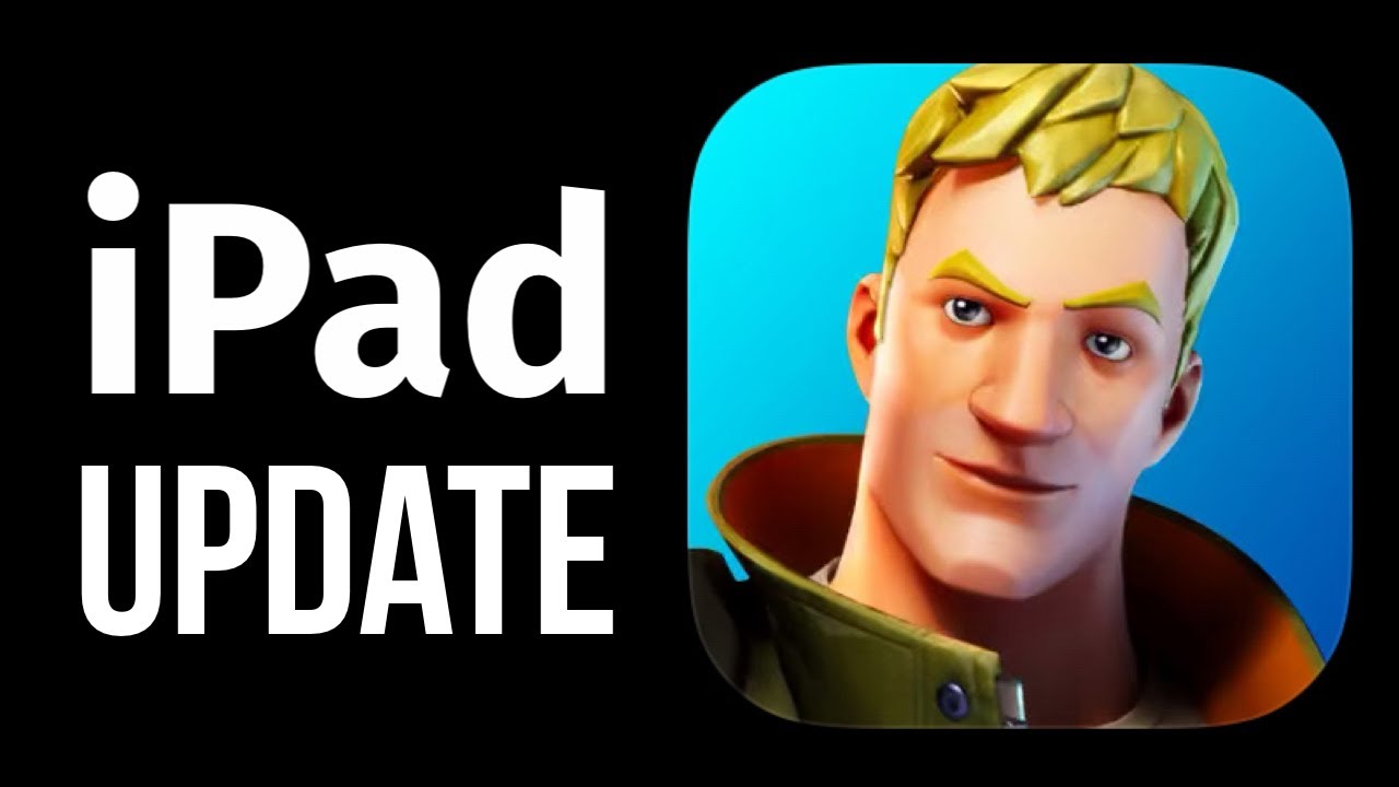 How to Update Fortnite on iPad, iPad mini, iPad Air, iPad Pro YouTube