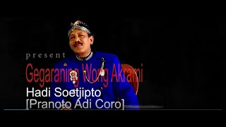 Gegaraning Wong Akrami - Hadi Soetjipto