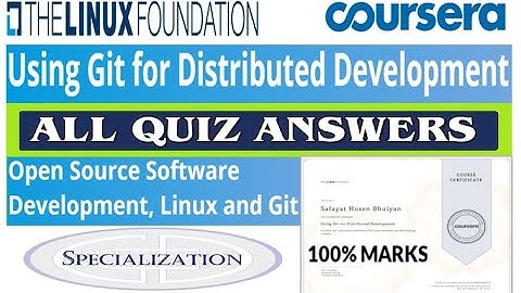 Using Git for Distributed Development | All Quiz Answers | Coursera | The Linux Foundation