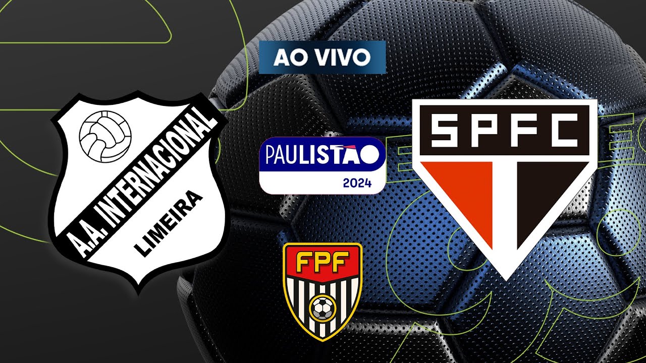 AO VIVO: INTER DE LIMEIRA X SÃO PAULO - PAULISTÃO 2024